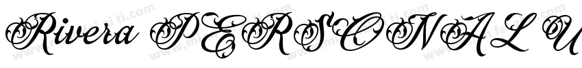Rivera PERSONAL USE ONLY Black字体转换